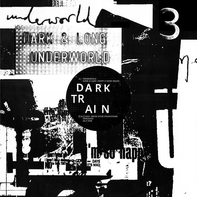 Underworld: Release Dark Train on Limited drop.