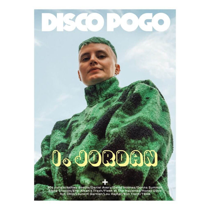 Disco Pogo Issue 2 Featuring Daniel Avery and I.JORDAN