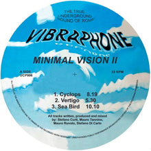 Load image into Gallery viewer, Artist: Minimal Vision 
Title: Minimal Vision II
Label: Vibraphone Records
Cat: UCP006
Format: 12&quot;
