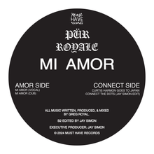 Load image into Gallery viewer, Artist: P ü r Royale
Title: Mi Amor
Label: Must Have Records
Cat:  MHR-006
Format: 12&quot; _ Available at MUSENKI®
