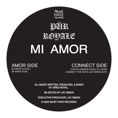 Artist: P ü r Royale
Title: Mi Amor
Label: Must Have Records
Cat:  MHR-006
Format: 12