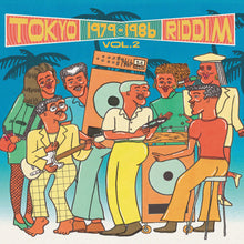 Load image into Gallery viewer, Artist: Various Artists
Title: Tokyo Riddim Vol. 2 1979-1986
Label: Time Capsule
Cat: TIME021
Format: LP + Insert - Available at MUSENKI®
