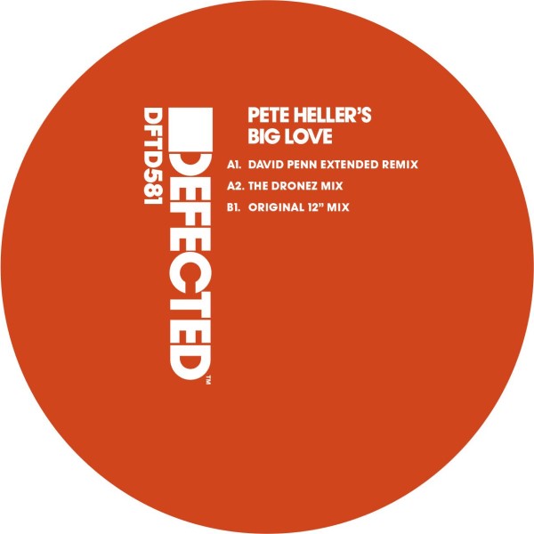 Pete Heller's Big Love: Big Love (Inc. David Penn / The Dronez Remixes)