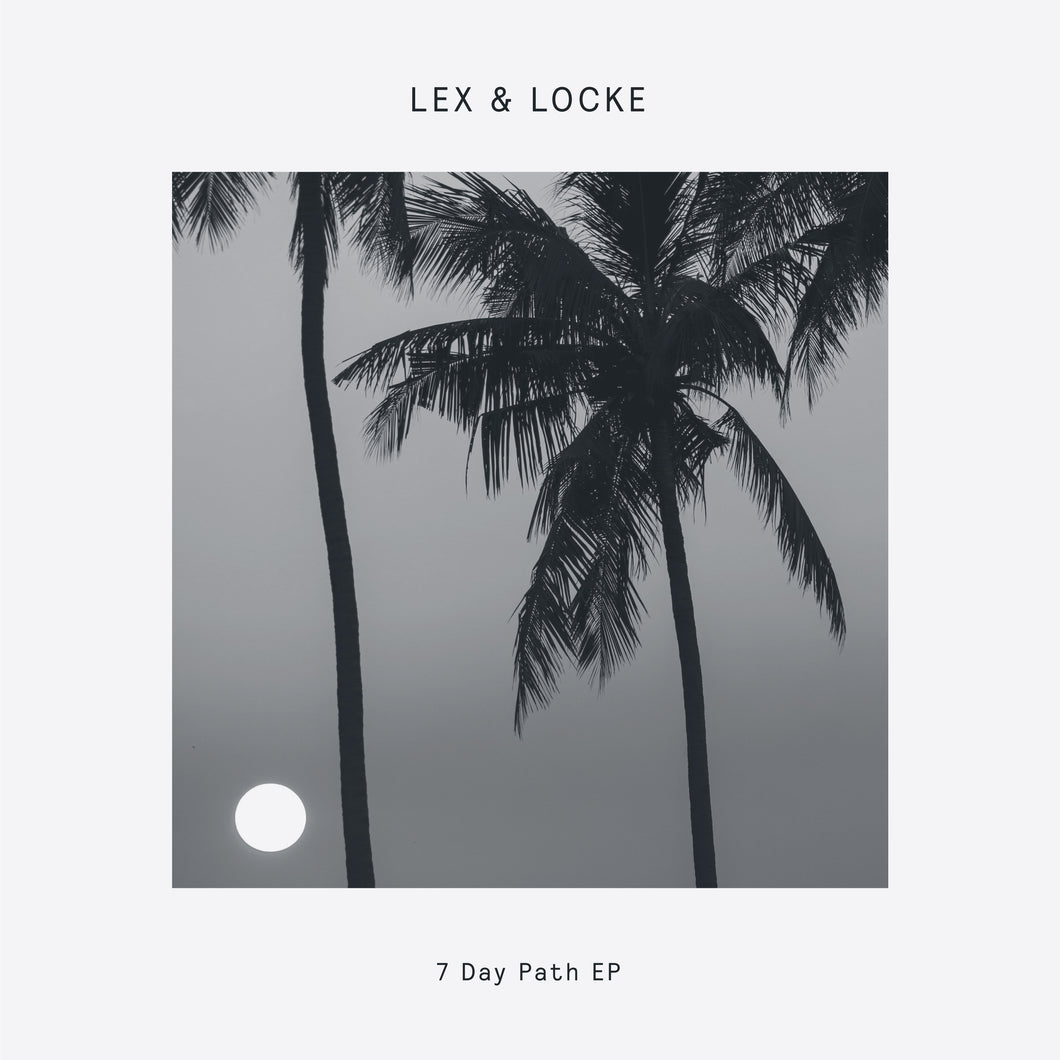 Lex & Locke: 7 Day Path EP