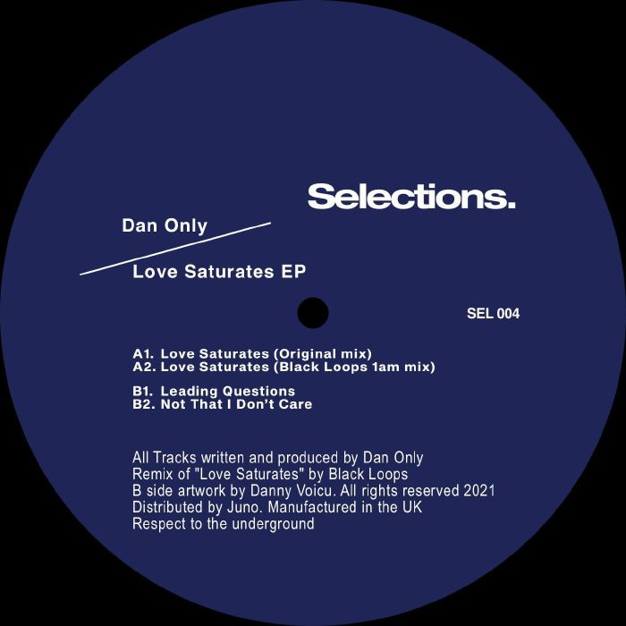 DAN ONLY/BLACK LOOPS: Love Saturates EP (feat Black Loops remix)