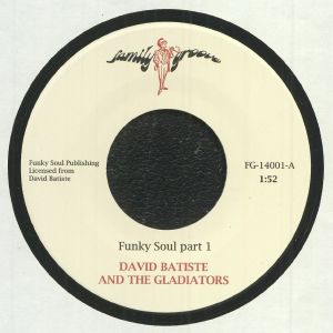 Artist: David Batiste Title: Funky Soul (reissue) Cat NO: FG 14001 Format:  7” Available at MUSENKI®