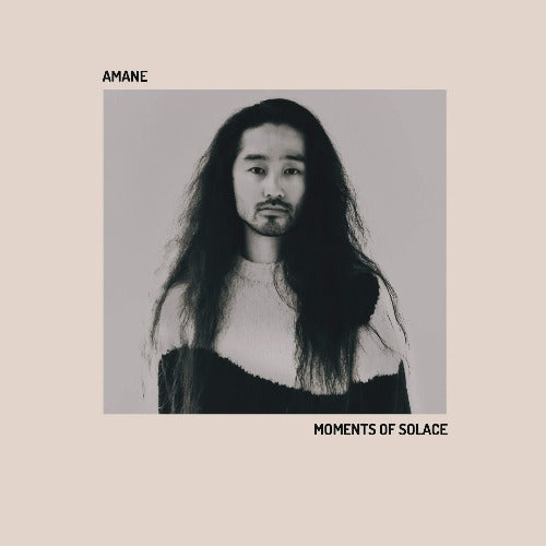 Artist: Amane Title: Moments of Solace Label: Musica Macondo Cat NO: MM004EP Format:  12”