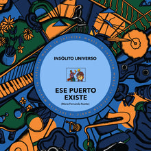 Load image into Gallery viewer, Artist: Insólito UniVerso Title: Ese puerto existe Format : VINYL 7&quot; Label: Olindo Records Cat. No.: OR006
