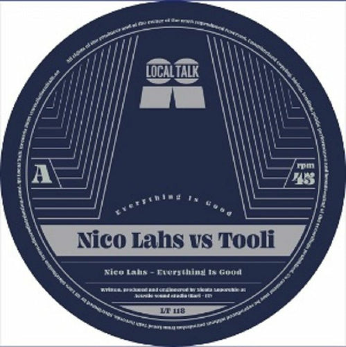 Artist: Nico Lans vs Tooli  Title: Everything is Good Label: Local Talk Cat: LT118 Format: Limited Import 12