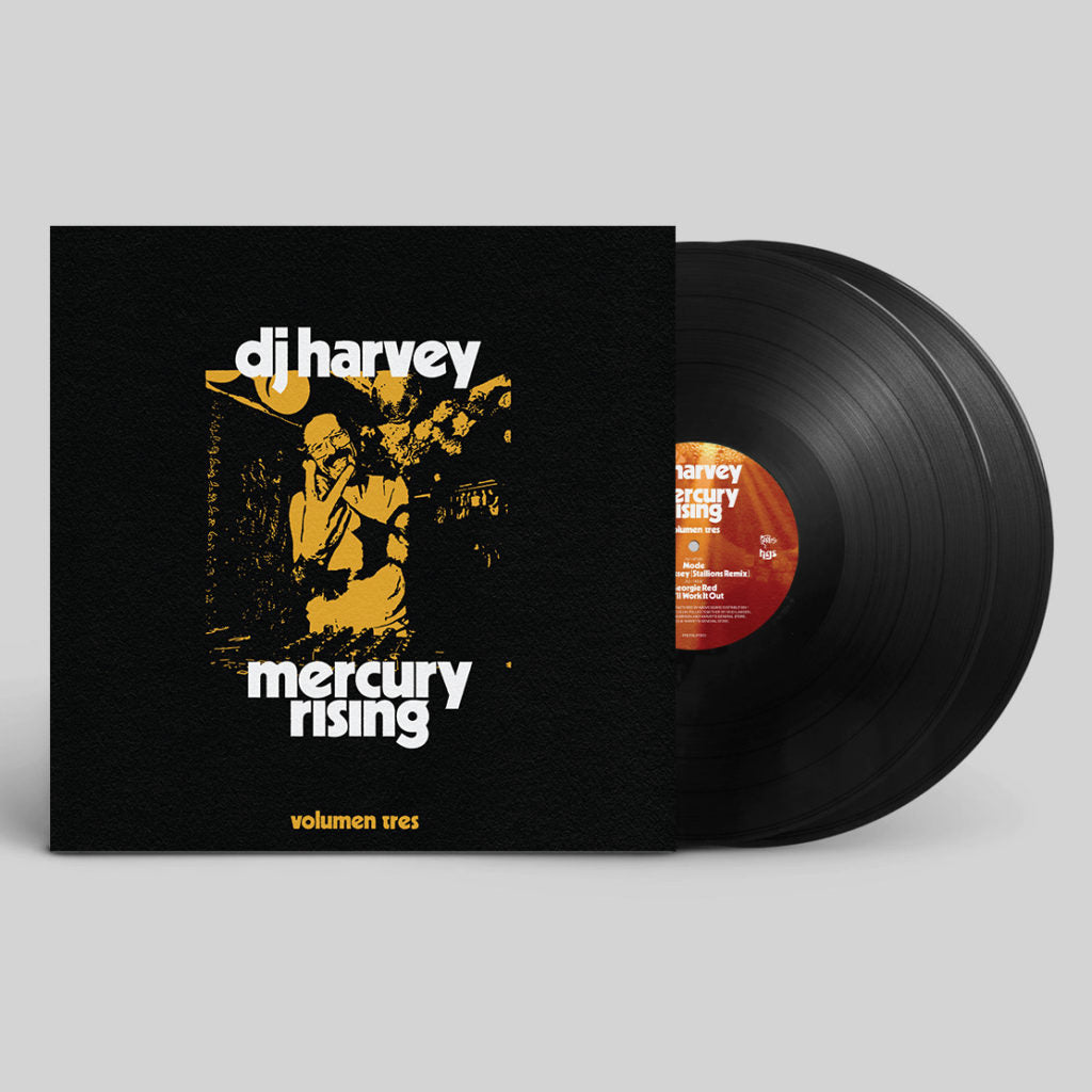 DJ Harvey: Is The Sound Of Mercury Rising Volumen Tres