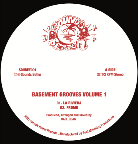 Artist: Call Eden Title: Basement Grooves Vol1 Label: Sounds Better UK Cat: SOUBET vol 1 Format: 12