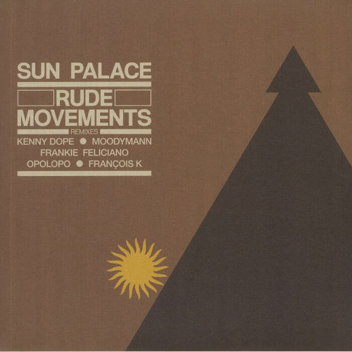 Artist: Sun Palace Title: Rude Movements  Label: BBE Cat: BBE389ELP Format: 2x 12