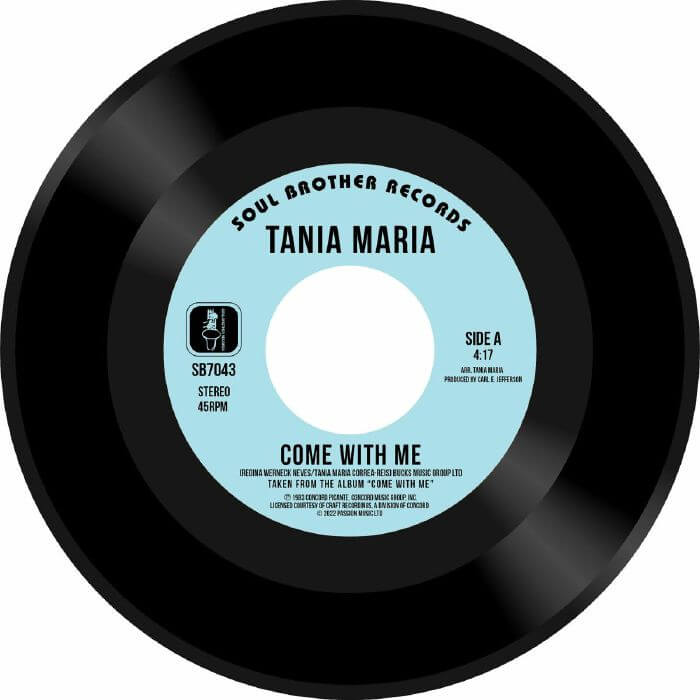 Artist: Tania Marie Title: Come With Me Label: Soul Brother Cat: SB 7043 Format: 7” Genre: Jazz, Brazilian Disco, Jazz Funk, Brazilian Funk Available to order at Musenki.co.uk 