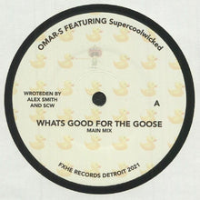 Load image into Gallery viewer, Artist: Omar S Feat Supercoolwicked Title: What’s Good For The Goose Label: FXHE RECORDS DETROIT Cat: FXHE US Format: 7” Vinyl Genre: Soul available at MUSENKI Records
